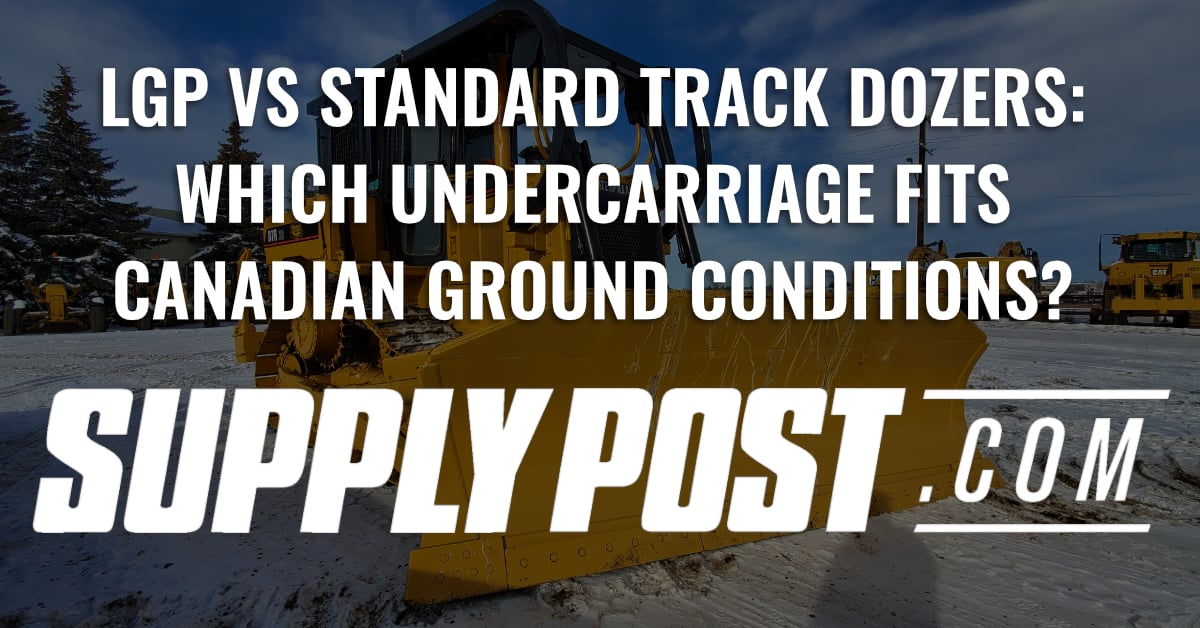 LGP vs Standard Track Dozers: Which Undercarriage Fits Canadian Ground Conditions?